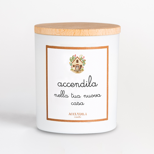 Candela Accendila casa nuova