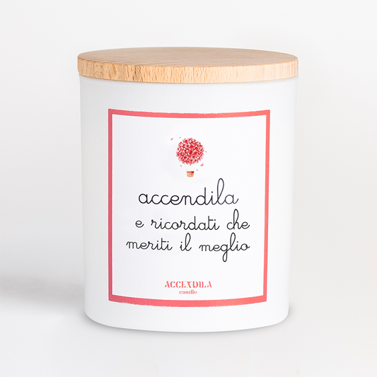 Candela Accendila meriti il meglio